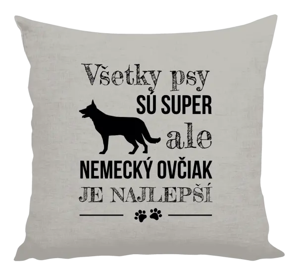 Vankúš Německý ovčák je nejlepší - kopie