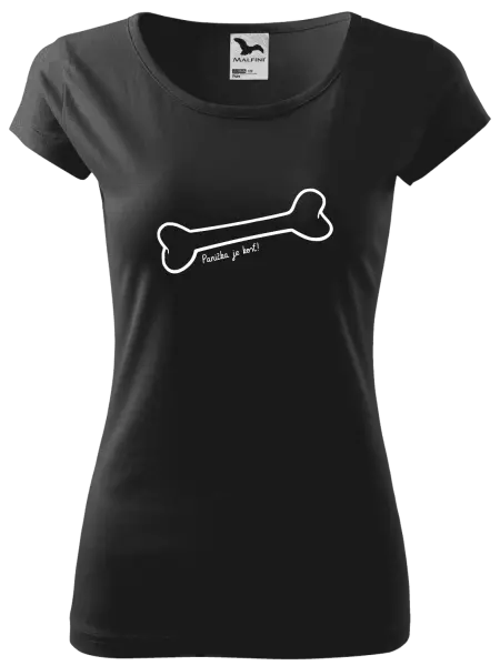 Dámske tričko Panička je kost - kopie
