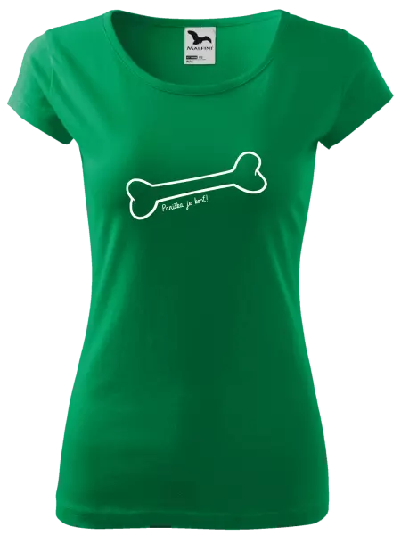 Dámske tričko Panička je kost - kopie