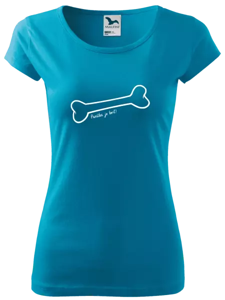 Dámske tričko Panička je kost - kopie