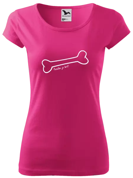 Dámske tričko Panička je kost - kopie