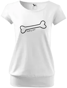 Dámske tričko Panička je kost - kopie
