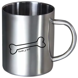 Nerezový hrnček Panička je kost - kopie