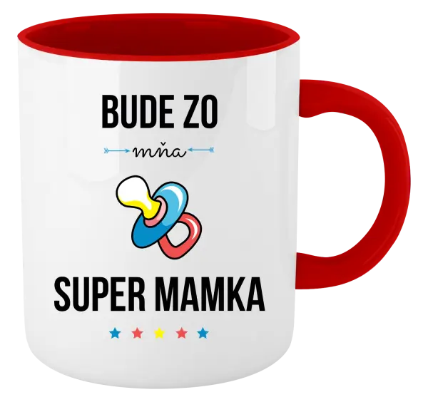 Hrnček  Bude ze mě super mamka - kopie