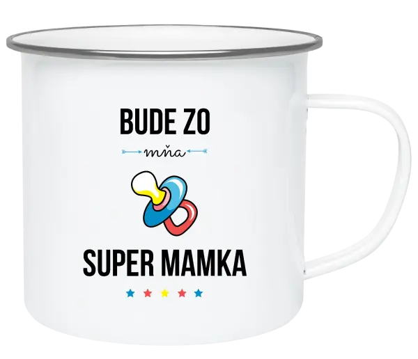 Plecháčik Bude ze mě super mamka - kopie
