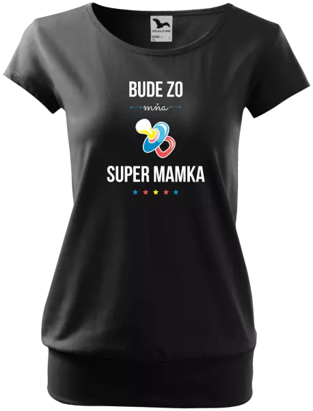 Tehotenské tričko Bude ze mě super mamka - kopie