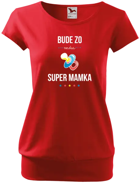 Tehotenské tričko Bude ze mě super mamka - kopie
