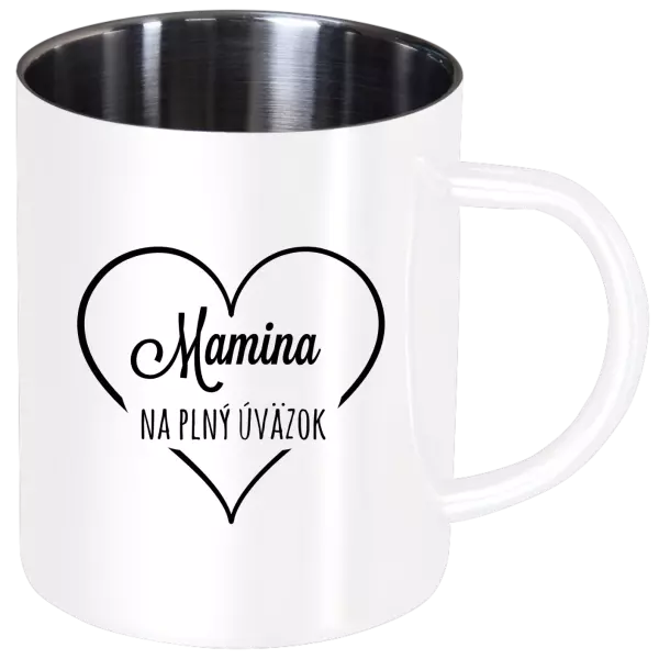 Nerezový hrnček Mamka na plný úvazek - kopie