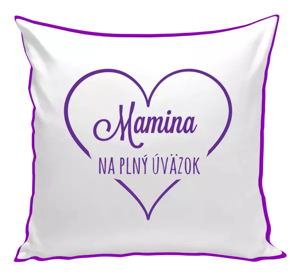 Vankúš Mamka na plný úvazek - kopie