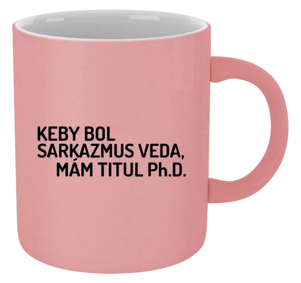 Hrnček metalický Keby bol, mám titul Ph.D.  - kopie