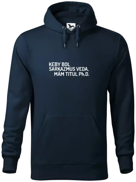 Pánska mikina Keby bol, mám titul Ph.D.  - kopie
