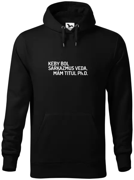 Pánska mikina Keby bol, mám titul Ph.D.  - kopie