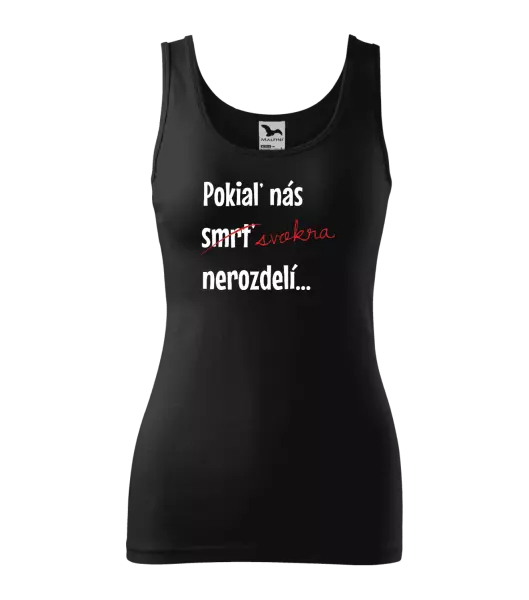 Dámske tielko Dokud nás tchýně nerozdělí - kopie