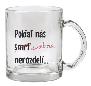 Hrnček Dokud nás tchýně nerozdělí - kopie