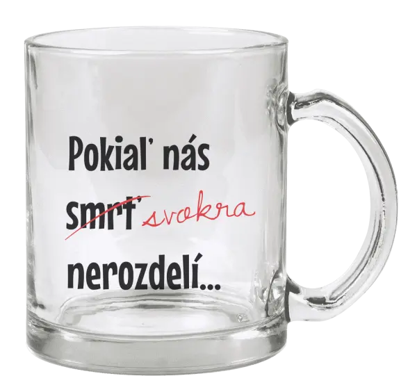 Hrnček Dokud nás tchýně nerozdělí - kopie