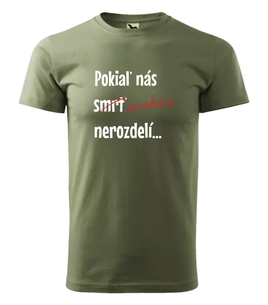 Pánske tričko Dokud nás tchýně nerozdělí - kopie