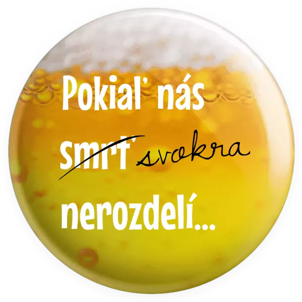 Placka Dokud nás tchýně nerozdělí - kopie