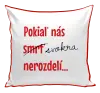 Vankúš Dokud nás tchýně nerozdělí - kopie