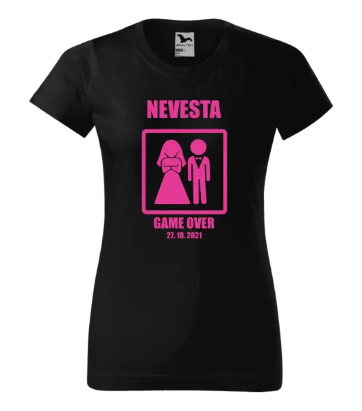 Dámske tričko Game over - nevěsta s datem - kopie