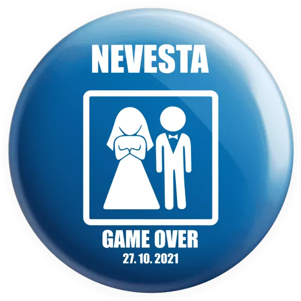 Placka Game over - nevěsta s datem - kopie