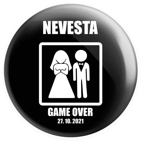 Placka Game over - nevěsta s datem - kopie