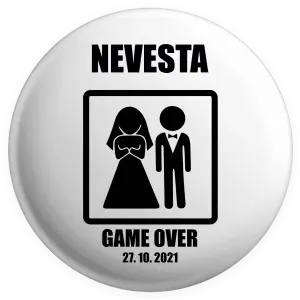 Placka Game over - nevěsta s datem - kopie