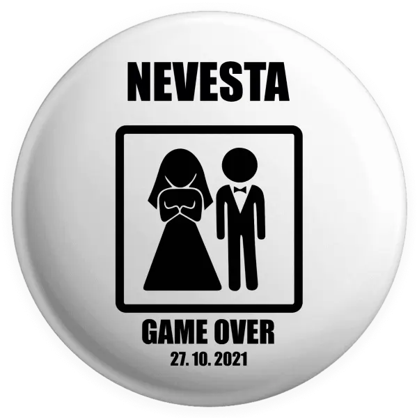 Placka Game over - nevěsta s datem - kopie