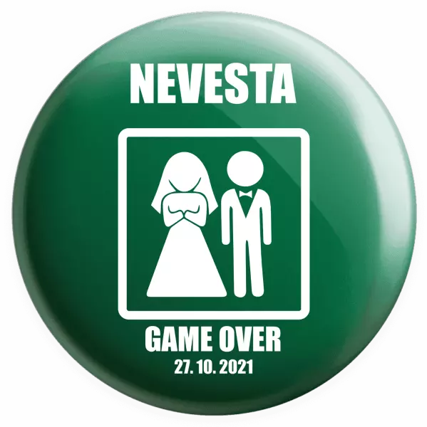 Placka Game over - nevěsta s datem - kopie