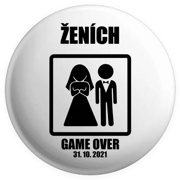 Placka Game over - ženích s dátumom