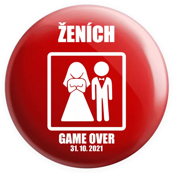 Placka Game over - ženích s dátumom