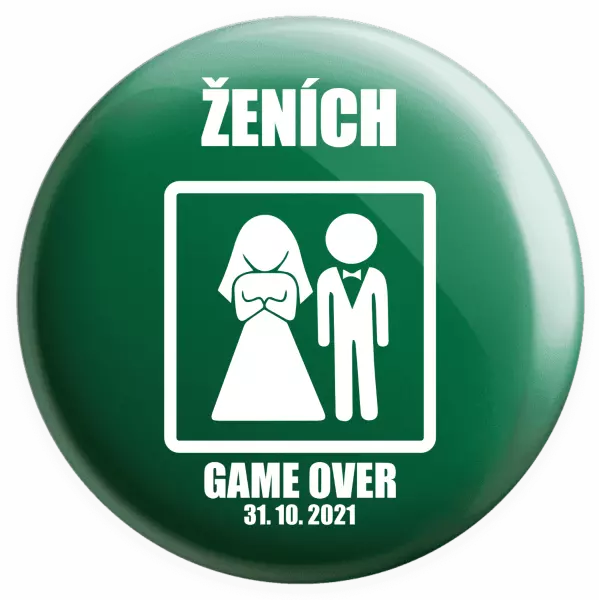 Placka Game over - ženích s dátumom