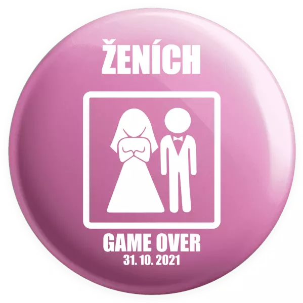 Placka Game over - ženích s dátumom
