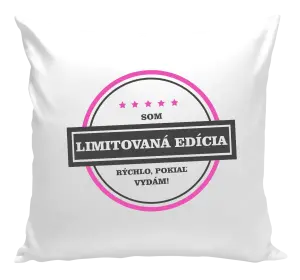 Vankúš Som limitovaná edícia, rýchlo pokiaľ sa vydám