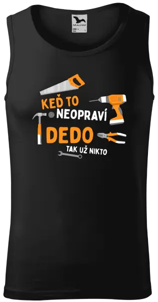 Pánske tielko Když to neopraví děda, tak už nikdo - kopie