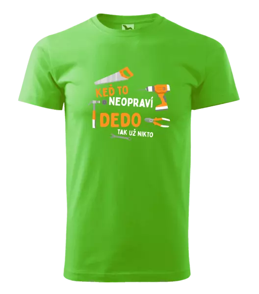 Pánske tričko Když to neopraví děda, tak už nikdo - kopie
