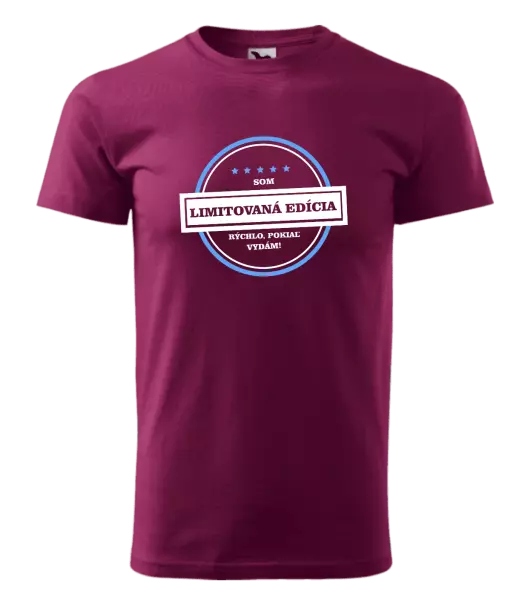 Pánske tričko Som limitovaná edícia, rýchlo, pokiaľ