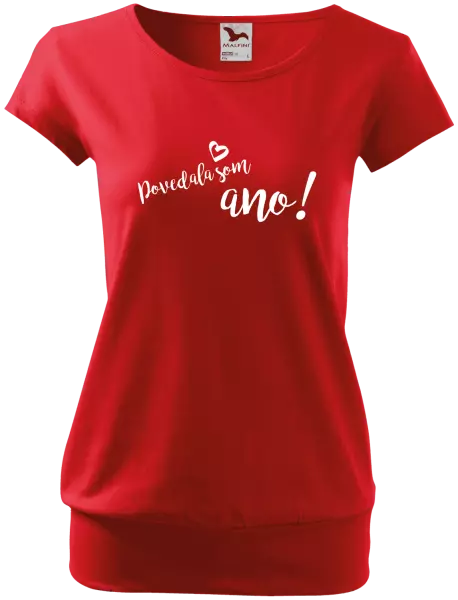 Dámske tričko Povedala som ano!