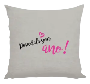 Vankúš Povedala som ano!