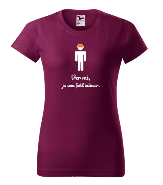 Dámske tričko Věř mi, já jsem inženýr - kopie