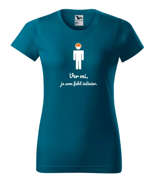Dámske tričko Věř mi, já jsem inženýr - kopie