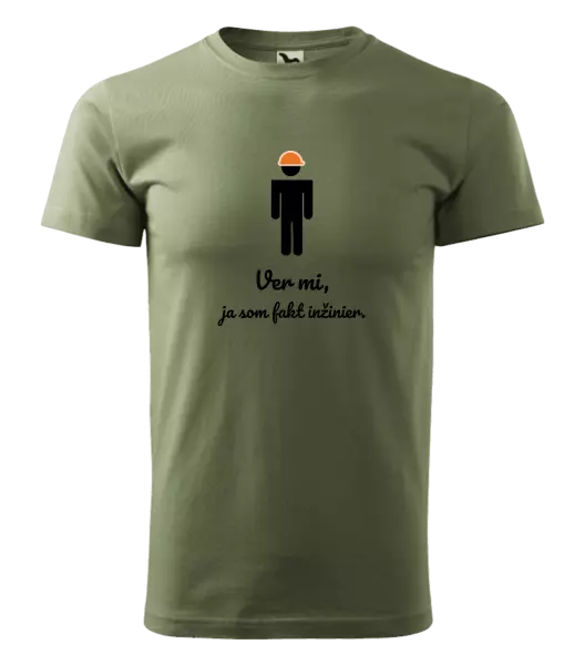 Pánske tričko Věř mi, já jsem inženýr - kopie