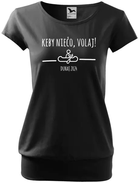 Dámske vodácke tričko Kdyby niečo volaj