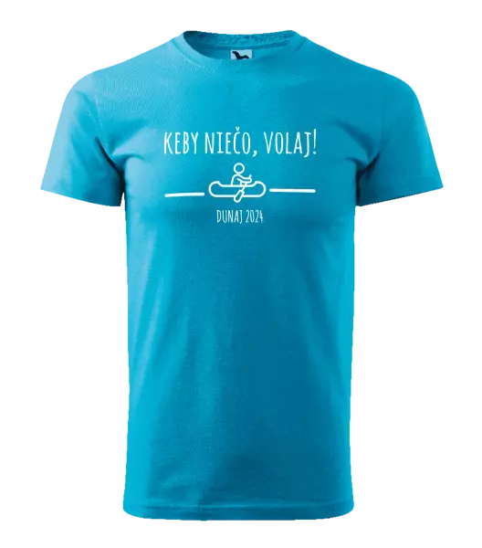 Pánske vodácke tričko Kdyby niečo volaj