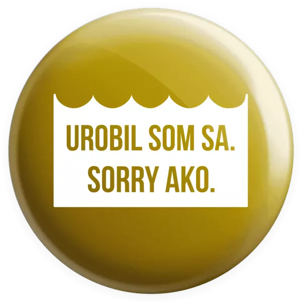 Placka Udělal jsem se. Sorry jako.  - kopie