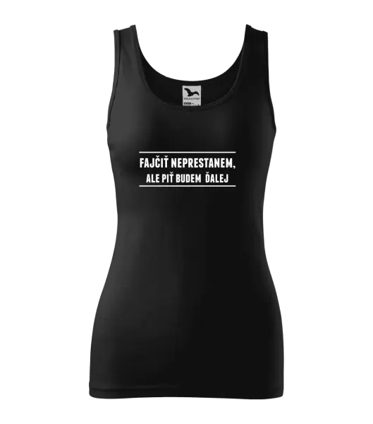 Dámske tielko Fajčiť neprestanem, ale piť budem