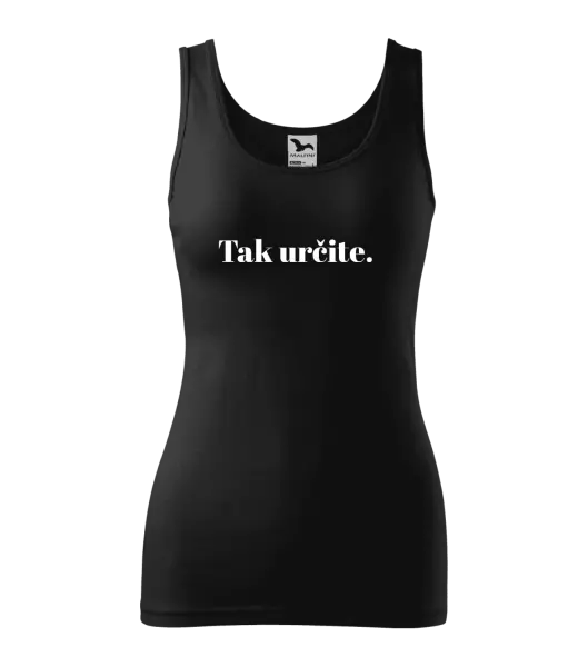 Dámske tielko Tak určitě. - kopie