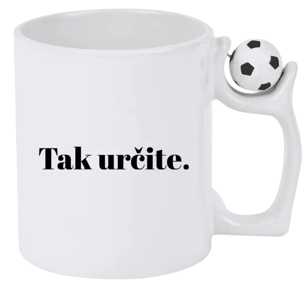 Hrnček Tak určitě. - kopie