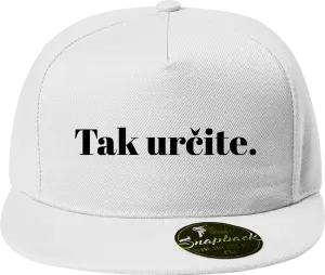 Snapback šiltovka Tak určitě. - kopie