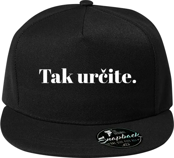 Snapback šiltovka Tak určitě. - kopie