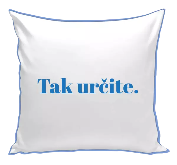 Vankúš Tak určitě. - kopie